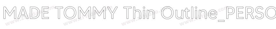 MADE TOMMY Thin Outline_PERSONAL USE字体转换